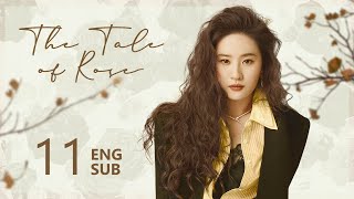 ENG SUB【The Tale of Rose 玫瑰的故事】EP11  Rosie went abroad to see Eric but he was busy with work [upl. by Aitnas]