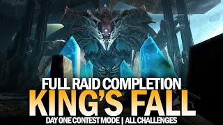 Kings Fall  Full Raid Completion amp All Challenges Day One Contest Mode Destiny 2 [upl. by Eed]