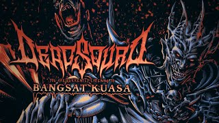 DeadSquad  Bangsat Kuasa Official Lyric Video [upl. by Sauncho]