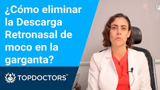 ¿Cómo eliminar la Descarga Retronasal de moco en la garganta [upl. by Leemaj]