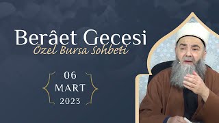 Berâet Gecesi Özel Bursa Sohbeti 6 Mart 2023 [upl. by Natsreik867]