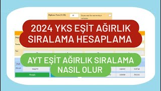 2024 YKS EÅÄ°T AÄIRLIK SIRALAMA HESAPLAMA  AYT EÅÄ°T AÄIRLIK SIRALAMA NASIL OLUR [upl. by Mossberg]