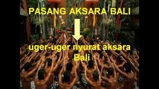 Pasang Aksara Bali UgerUger Nyurat Aksara Bali [upl. by Tung]