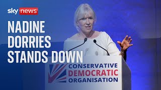 Nadine Dorries stands down as MP with immediate effect [upl. by Yeldnarb]