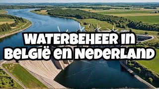 Waterbeheer in België en Nederland Deltawerken en meer ✨✅ [upl. by Sada]