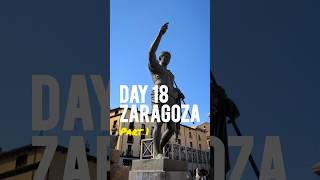 🇪🇸 Travel highlights from exploring Zaragoza Spain 13  fyp day18 [upl. by Salomone210]