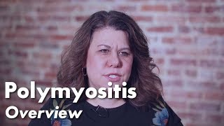 Polymyositis Overview  Johns Hopkins Myositis Center [upl. by Prisilla]