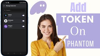 How To Add Token On Phantom Wallet  Phantom Wallet Add Token [upl. by Ilsa]