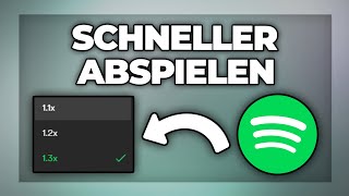 Spotify Geschwindigkeit erhöhen  schneller abspielen  Tutorial [upl. by Harak]