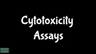 Cytotoxicity Assays  Cell Viability Assay [upl. by Arbmat]