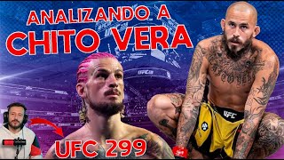 ANALIZANDO el estilo de CHITO VERA ¿Podrá con Sean OMalley en UFC 299 [upl. by Yenitirb]