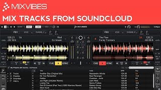 How to Mix Tracks from Soundcloud in Mixvibes Cross DJ 32 [upl. by Aicargatla182]