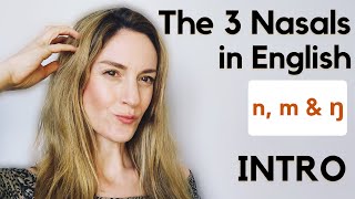 The 3 Nasal Sounds  m n amp ŋ  English Pronunciation [upl. by Durer232]