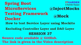 InjectMocks Mock Testing Spring Boot Service Layer excluding DAO Layer SESSION 37 [upl. by Zandt]