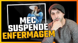 🔴 Urgente Enfermagem EAD MEC SUSPENDE O CURSO ATE 2025 [upl. by Renard601]