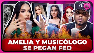 AMELIA Y MUSICÓLOGO SE PEGAN FEO POR PONERLA DEBAJO DE OTRAS BATURRAS [upl. by Whang]