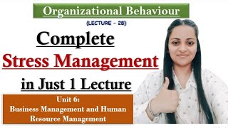 Complete Stress management Stress management in organizational behaviour ugc net ugc net commerce [upl. by Gerlac885]