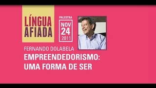 Empreendedorismo uma forma de ser  Fernando Dolabela [upl. by Lesirg]