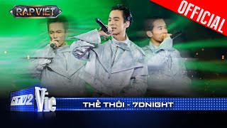 THẾ THÔI  7dnight rap tiếng Nghệ An cực chất first choice của BigDaddy Rap Việt 2024 Live Stage [upl. by Maziar]