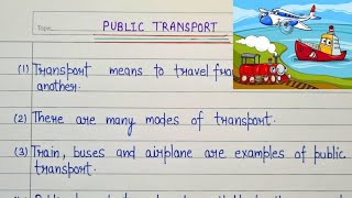 10 lines on Public Transport in English Public Transport essay in english Mode of Transport essay [upl. by Neelear]