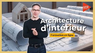 Architecture d’intérieur  Formation en ligne [upl. by Hazelton]