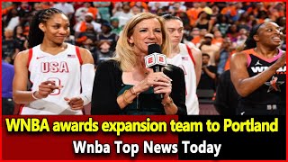 Just received news WNBA awards expansion team to PortlandWnba News [upl. by O'Dell]