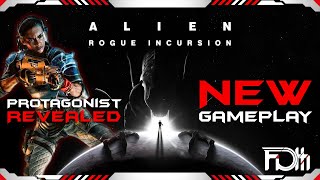 Alien Rogue Incursion NEWS  Protagonist amp Gameplay Reveals [upl. by Ttirb]