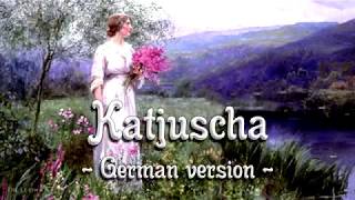 Katjuscha German version of Russian songEnglish translation [upl. by Haughay]