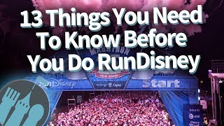 13 Things You Need To Know Before You RunDIsney [upl. by Gnas281]