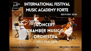 Selected pieces from Concert of Chamber Music quotMusic Academy Fortequot 11072024 [upl. by Acimehs674]