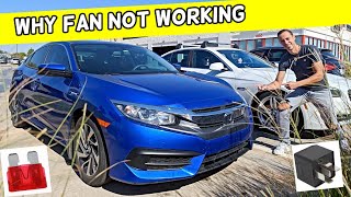 WHY HONDA CIVIC RADIATOR FAN DOES NOT WORK 2016 2017 2018 2019 2020 2021 [upl. by Budwig74]