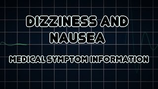 Dizziness and Nausea Medical Symptom [upl. by Barbara]