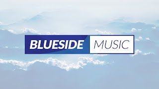 Blueside Music Música de fondo Para Videos Música Corporativa y Publicitaria Música para Anuncios [upl. by Loram]