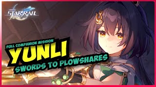 Swords to Plowshares Yunlis Full companion mission Honkai Star Rail 24 [upl. by Llednahc704]