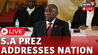 South Africa General Elections 2024  SA President Cyril Ramaphosa Addresses Nation Live  N18L [upl. by Kitty826]