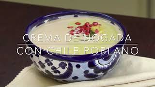 Como Hacer CREMA DE NOGADA CON CHILE POBLANO [upl. by Alisia918]