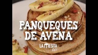 Cómo hacer quotPanqueques de Avenaquot receta FIT [upl. by Silohcin59]