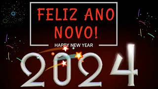 Feliz Ano Novo 2024  vídeo para desejar feliz Ano Novo 2024 [upl. by Ecnerol]