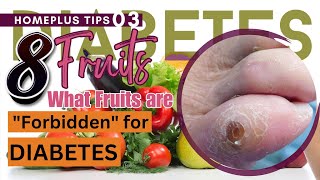 Health Tips 03 Forbidden for Diabetes  What Fruits are to Avoid if Diabetic [upl. by Ibrab306]