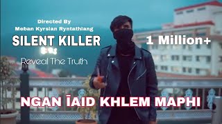 NGAN ÏAID KHLEM MAPHIFROM SILENT KILLER BY JO THONGNI AUCCO BEAT [upl. by Jeanine]