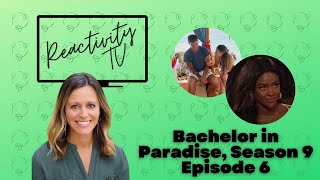 Therapists React Bachelor in Paradise Season 9 Episode 6 [upl. by Odlanyer]