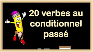 En 1 vidéo Apprenez la Conjugaison au Conditionnel Passé [upl. by Auhesoj]