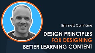 Design Principles for designing better learning content Mayers 12 Principles with Emmett Cullinane [upl. by Kei]