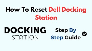 How To Reset Dell Docking Station [upl. by Inava]