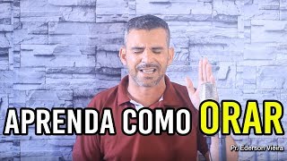 Aprenda Como Orar [upl. by Sisto]