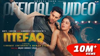 ITTEFAQ  OAFF  Savera  Siddhant Chaturvedi  Wamiqa Gabbi  Anshul Garg [upl. by Nnuahs]