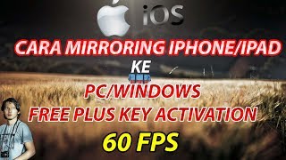 CARA MIRRORING IPHONEIPAD KE PC 60 FPS NO LAGDELAY [upl. by Rip]