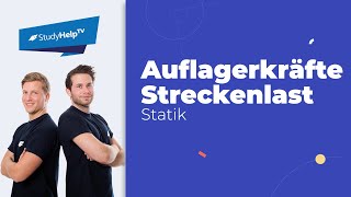 Auflagerkräfte bestimmen mit Streckenlast Momenten etc Technische Mechanik StudyHelp [upl. by Indira725]