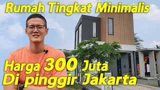 Rumah Tingkat Minimalis Harga 300 Juta Di Pinggiran Jakarta Citaville [upl. by Eatnoid914]