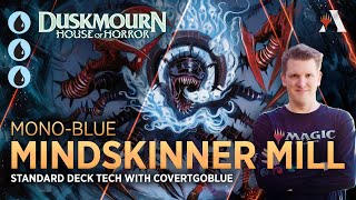 DUSKMOURN  Mindskinner Mill  Standard Deck Tech with CovertGoBlue  MTG Arena [upl. by Kristen]